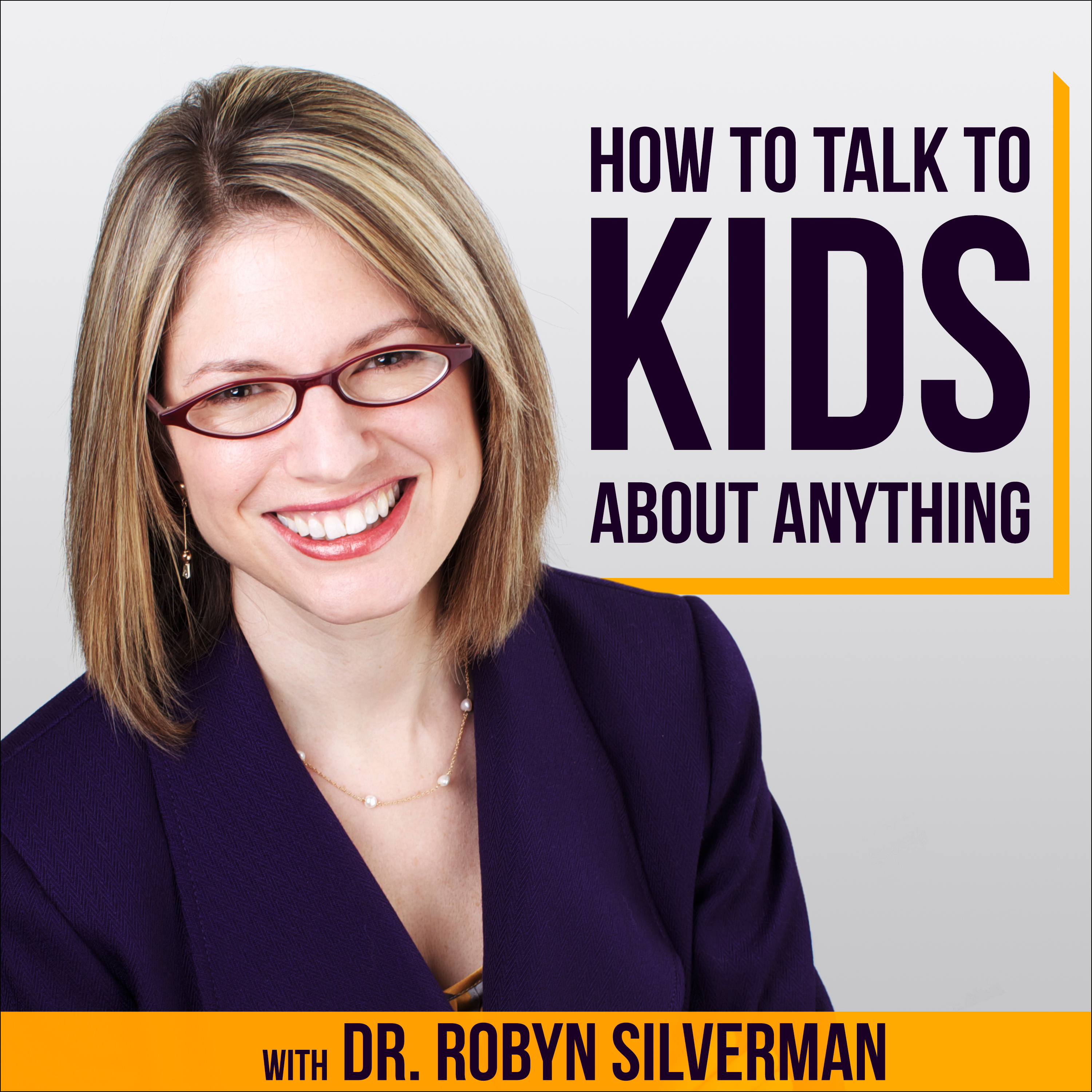 How To Talk To Kids About Anything Podcast artwork