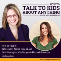 How to Talk to Kids about Differently-Wired Children with Debbie Reber – ReRelease