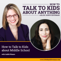 How to Talk to Kids about Middle School with Judith Warner Rerelease