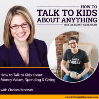 How to Talk to Kids about Money Values, Spending & Giving with Chelsea Brennan – ReRelease